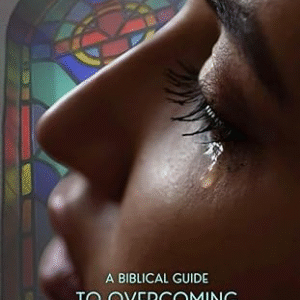 A Biblical Guide To Overcoming Church Hurt
